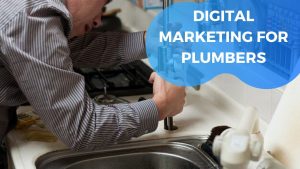Digital Marketing For Plumbers Who Provide Pipe Bursting Services