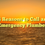 4 Reasons to Call an Emergency Plumber
