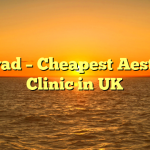 Dr Ayad – Cheapest Aesthetic Clinic in UK