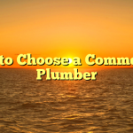 How to Choose a Commercial Plumber